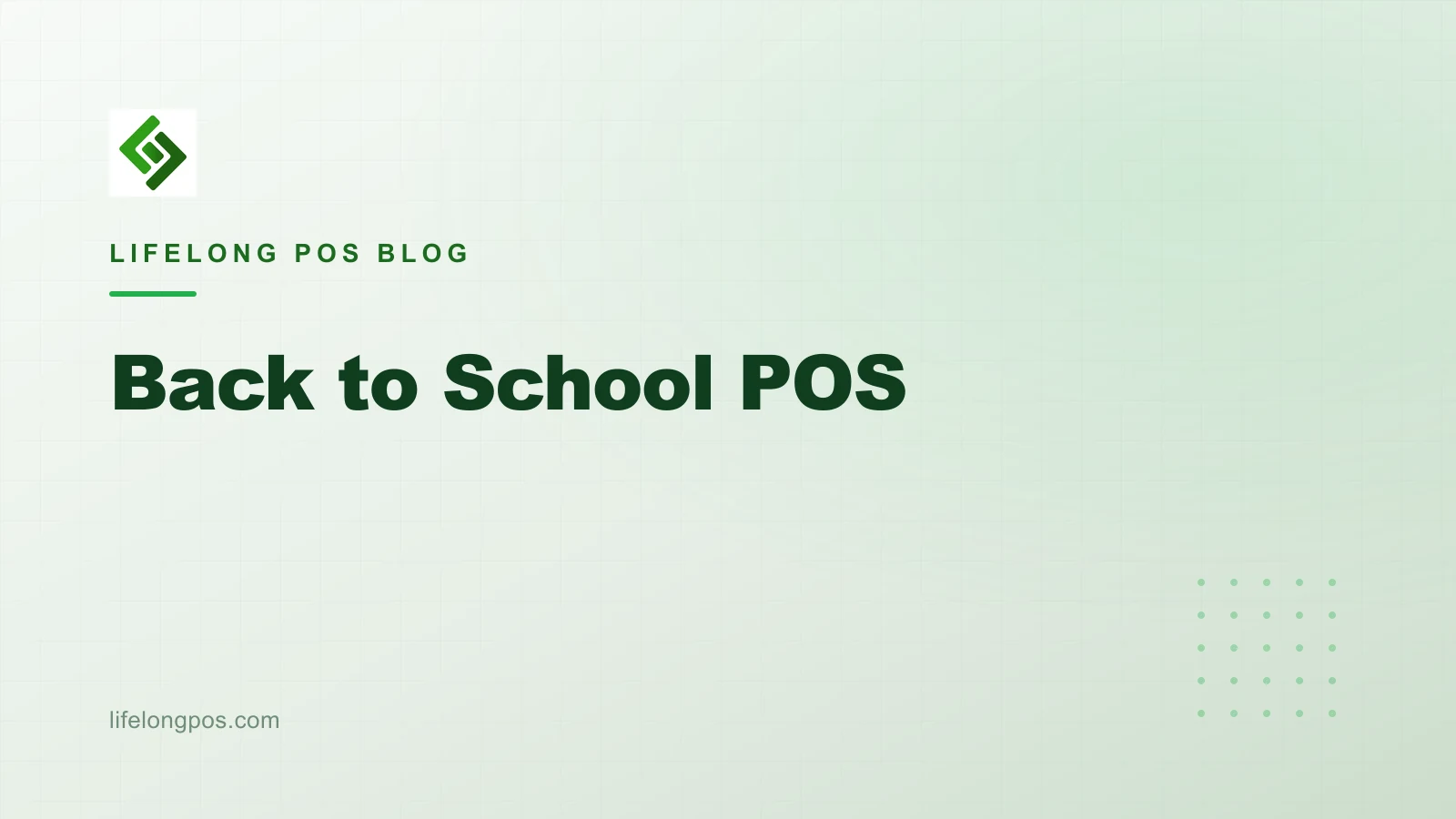 A specialty retail store with students at the counter during back-to-school week, brand-overlaid with the Lifelong POS Blog category mark.