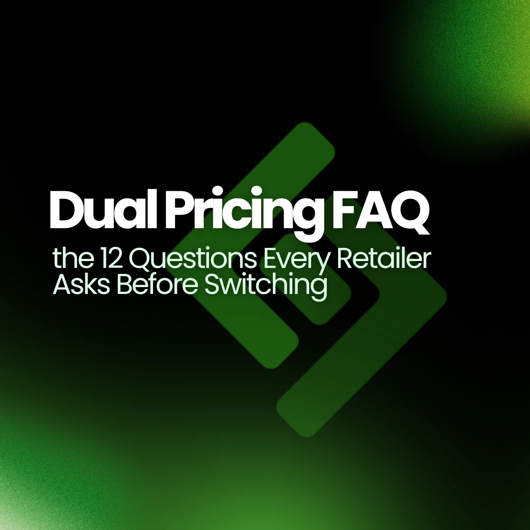 Dual Pricing FAQ, the 12 Questions Every Retailer Asks Before Switching