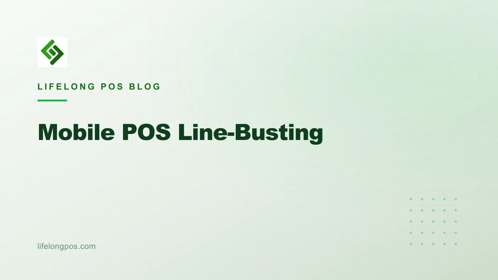 A retail store with a cashier using a handheld mobile POS terminal at the counter, brand-overlaid with the Lifelong POS Blog category mark.